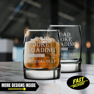 Dad Joke Loading Funny Whiskey Glasses | Custom Rocks Glass